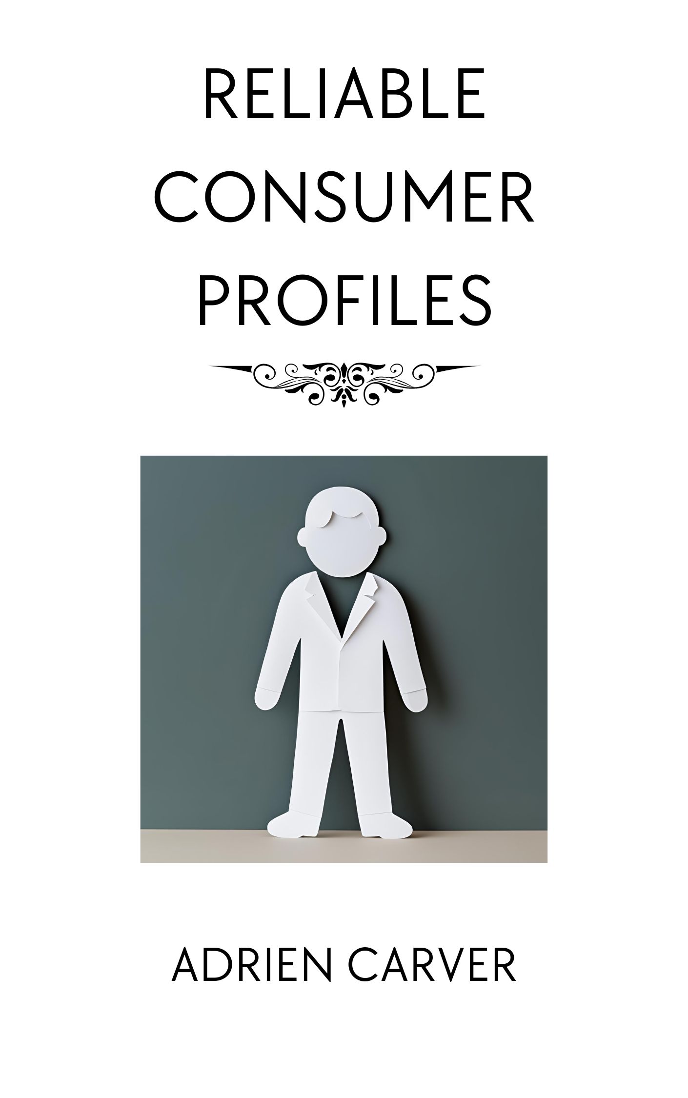 Reliable Consumer Profiles Cover